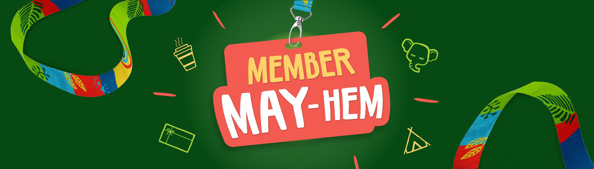 "Member May-hem" - There is a lanyard and card with this against a green background, surrounded by four sketched graphics.